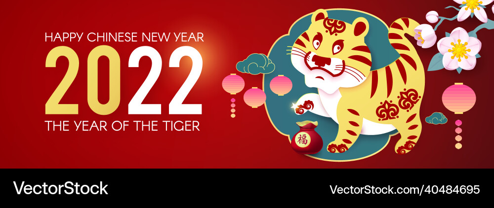 Happy chinese new year 2022 the of tiger Happy chinese new year 2022 the of tiger vector image