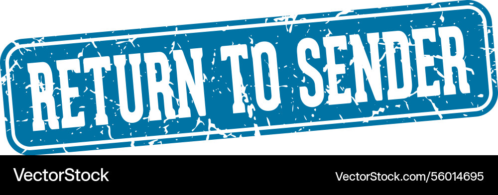 Return to sender rectangular sign Vector Image