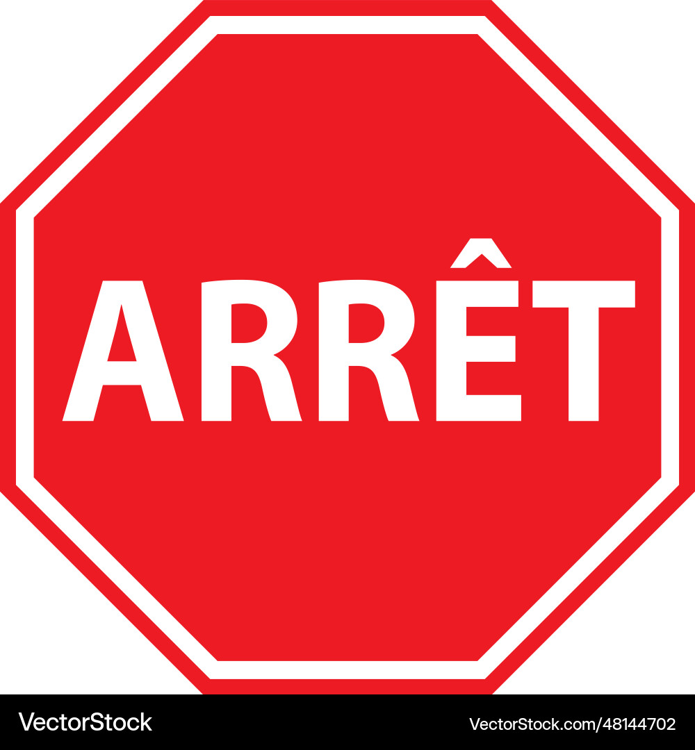 Rote Arret Zeichen französischer Halt Rote Arret Zeichen französischer Halt vektorbild