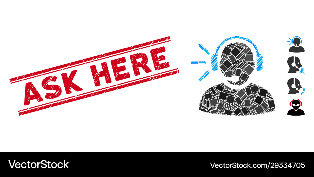 Operator message mosaic and scratched ask here Operator message mosaic and scratched ask here Vector Image