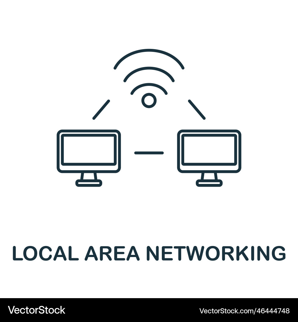 Local area networking line icon element sign from Local area networking line icon element sign from vector image