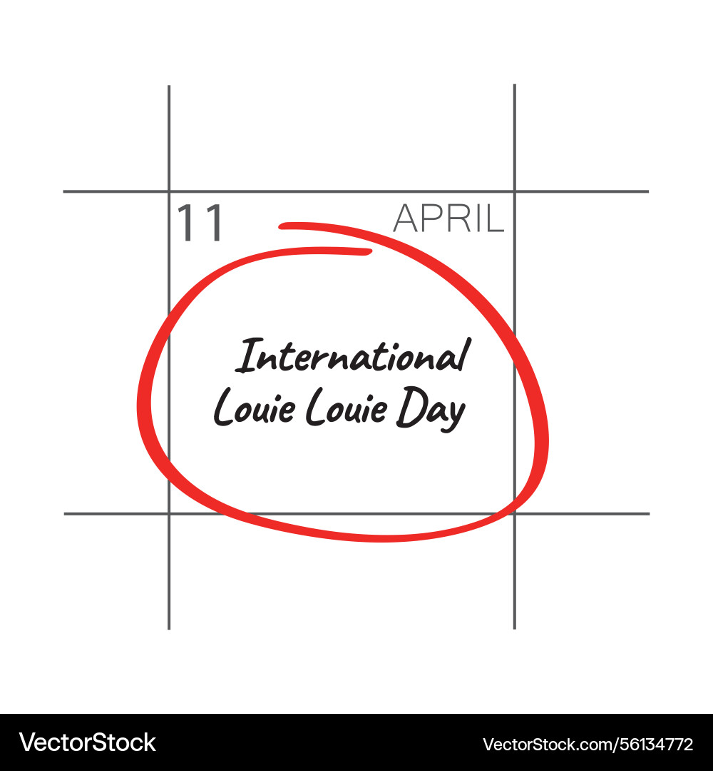 International louie day april 11 International louie day april 11 vector image