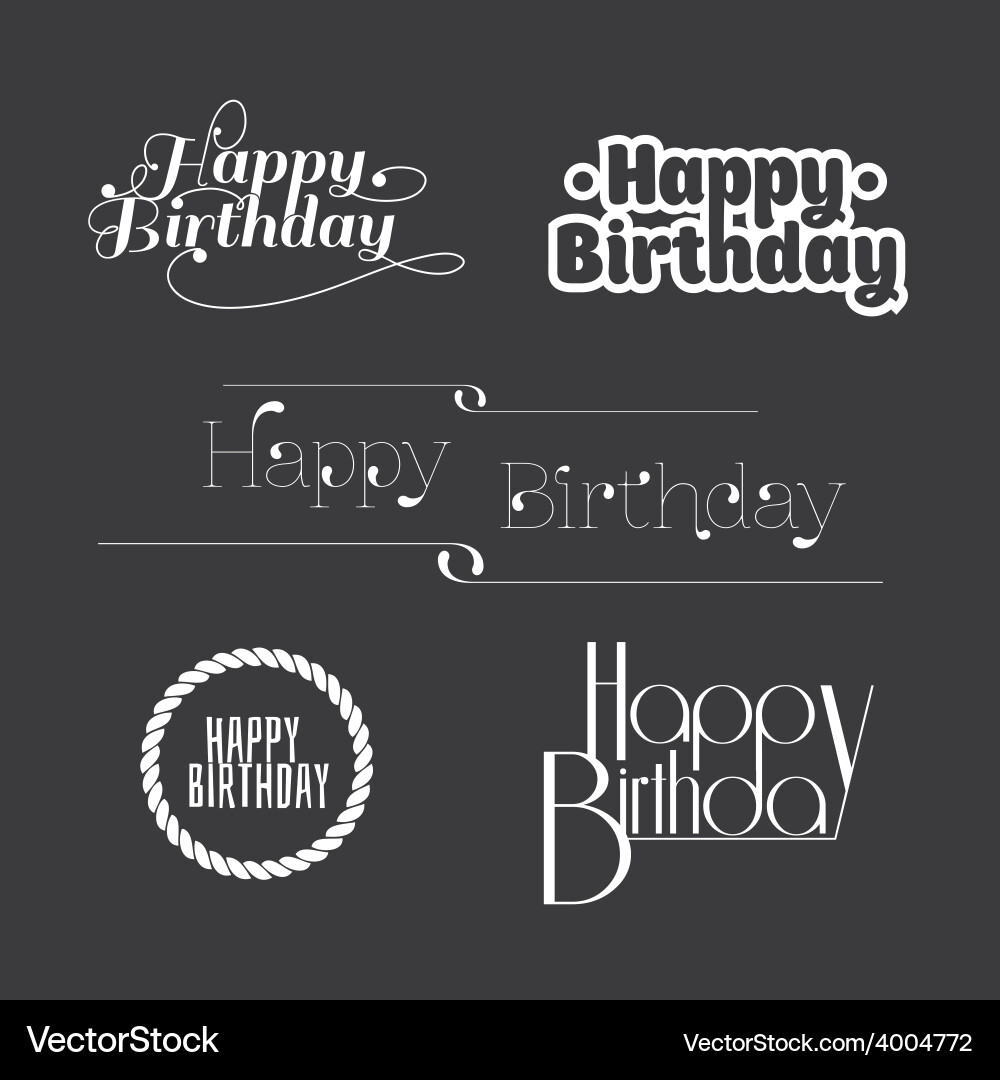 Set of happy birthday lettering Vector Image