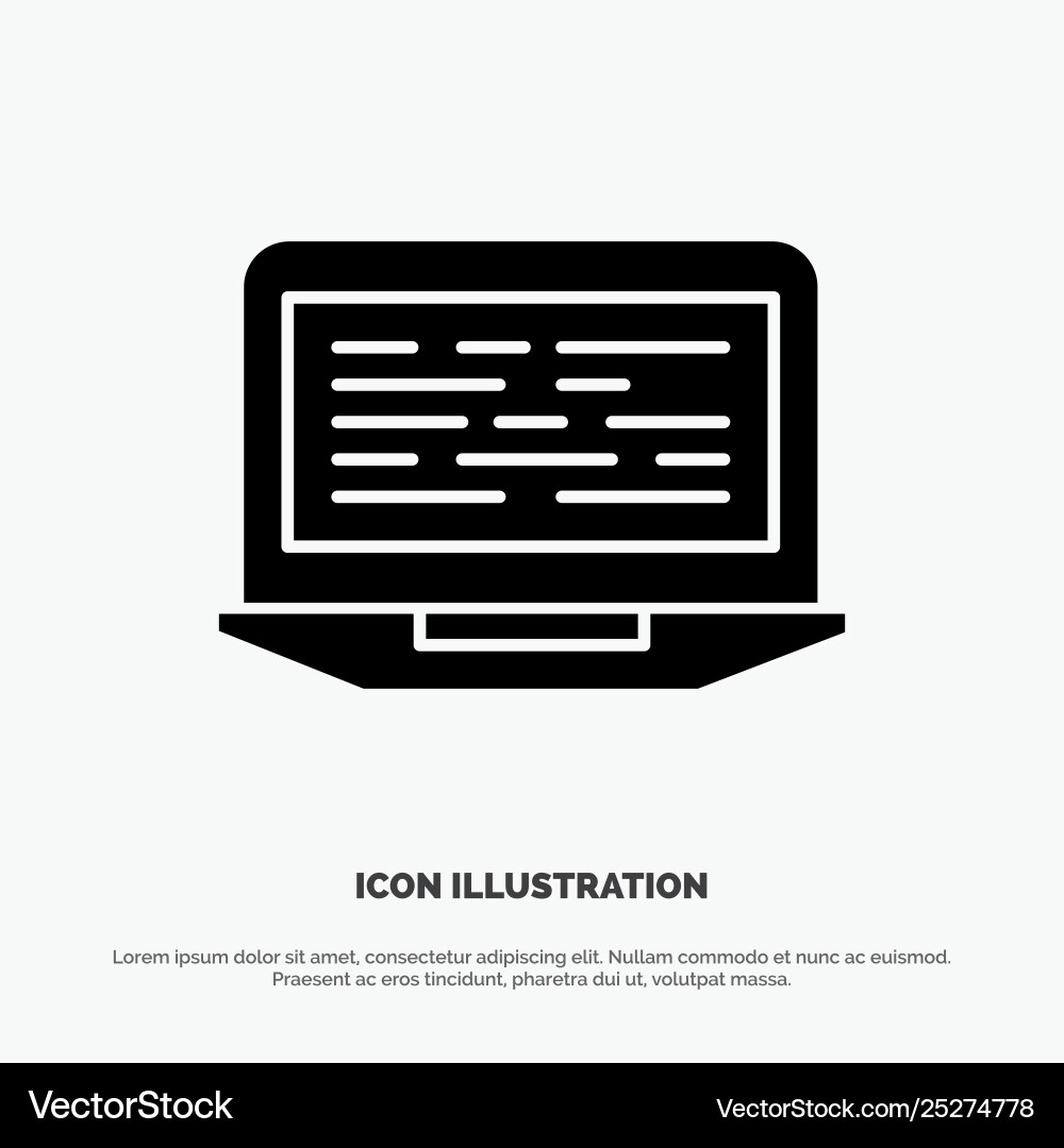 Laptop coding code screen computer solid glyph Laptop coding code screen computer solid glyph Vector Image