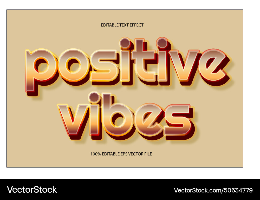 Positive vibes editable text effect 3d emboss vector image