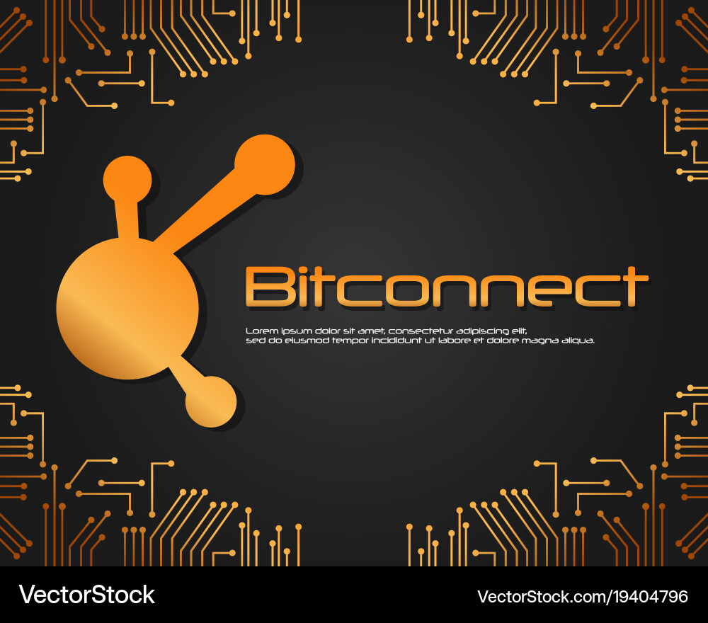 Bit connect bitcoin blockchain background vector image