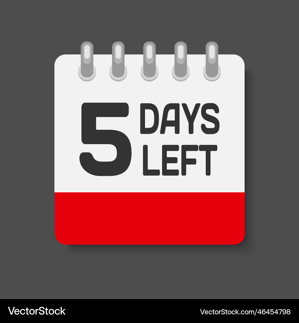 Countdown daily page calendar icon - 5 days left Countdown daily page calendar icon - 5 days left vector image