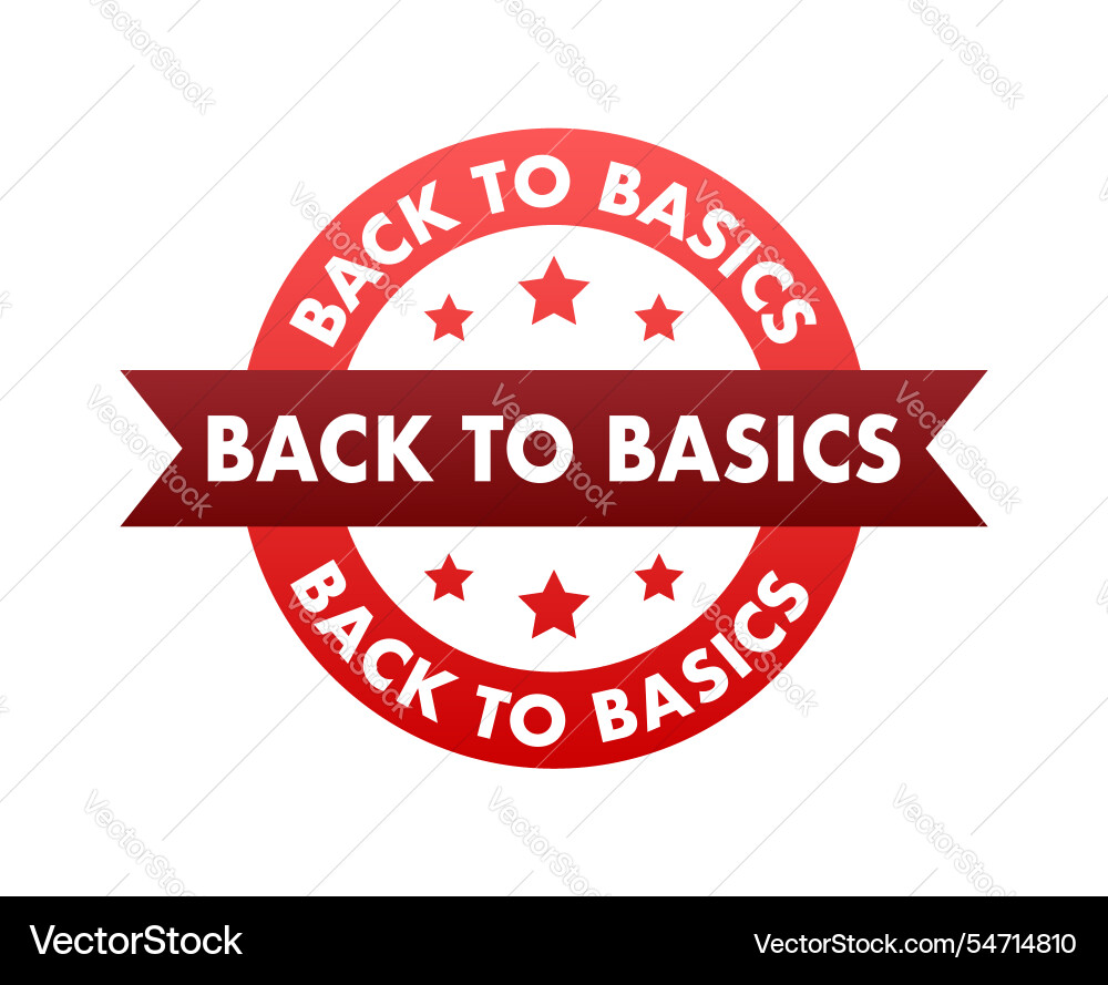 Back to basics red circular stamp with ribbon Back to basics red circular stamp with ribbon vector image