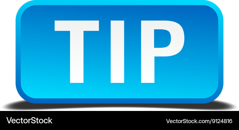 Tip blue 3d realistic square isolated button vector image