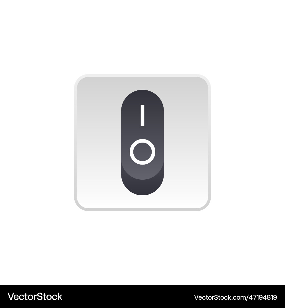 Switch button or turn on off power vector image