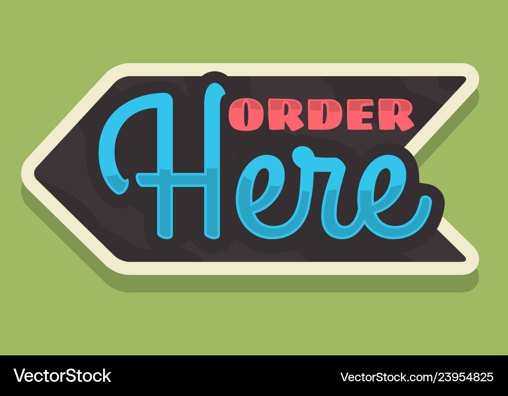 Retro Order Here Sign - Vintage Style Royalty Free Vector