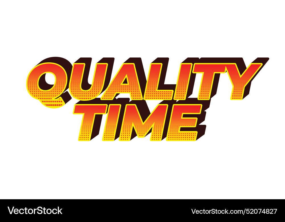 Quality time text effect in 3d style with good Quality time text effect in 3d style with good Vector Image