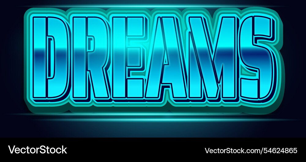 Dreams editable text effect 3d emboss neon style Dreams editable text effect 3d emboss neon style vector image