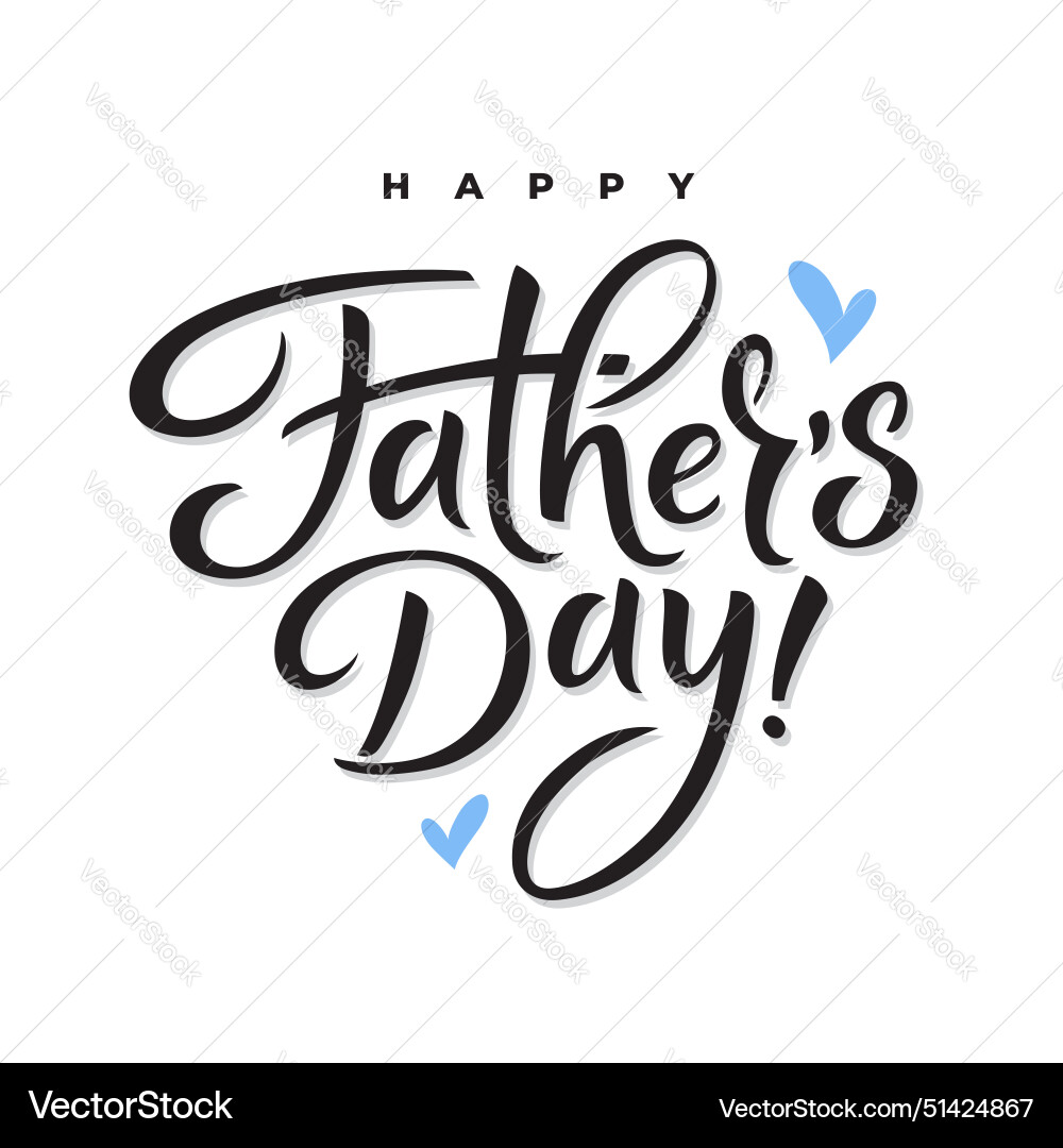 Hand Lettered Happy Fathers Day Greeting vector image