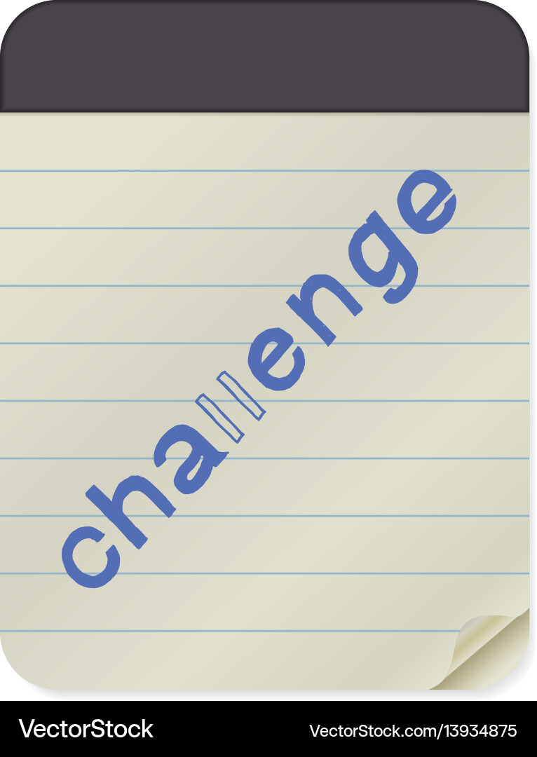 Challenge lettering on notebook template Challenge lettering on notebook template Vector Image