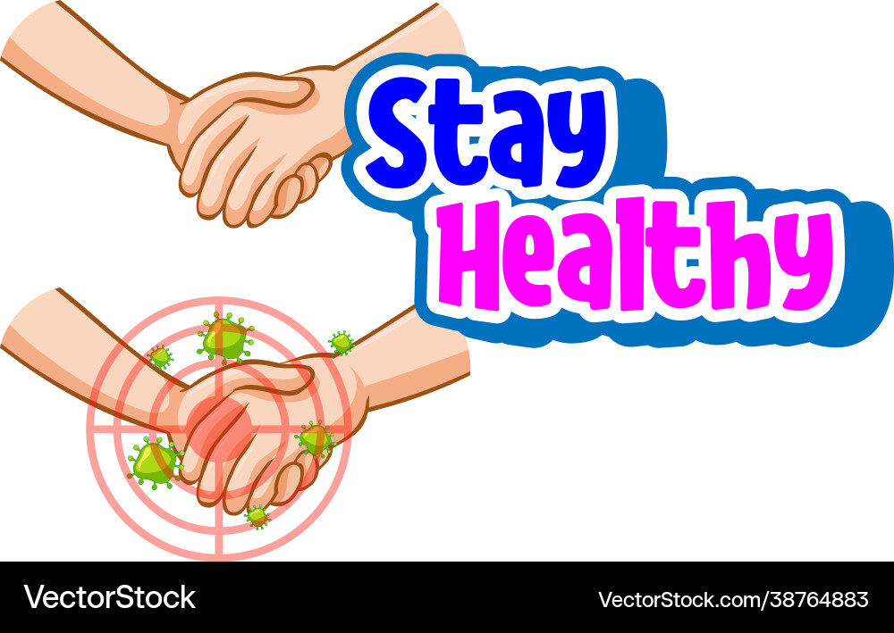 Stay healthy font with hands holding together Stay healthy font with hands holding together vector image