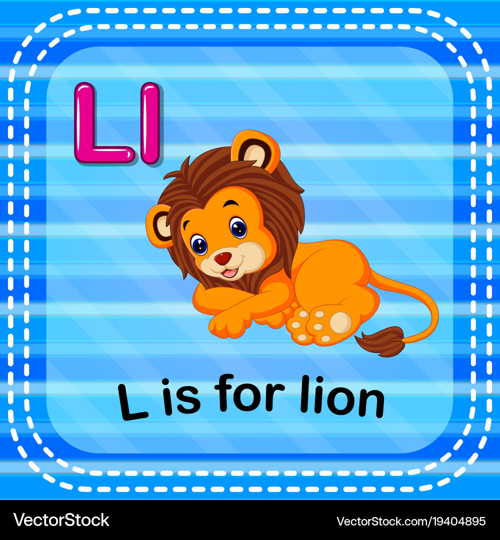 L is for Lion L is for Lion