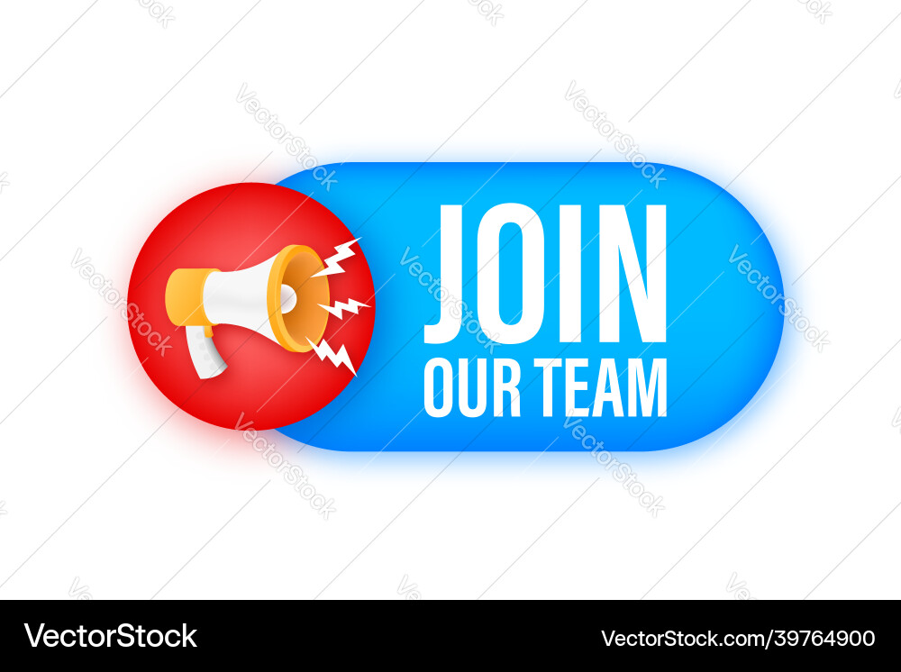 Megaphone with join our team vector image