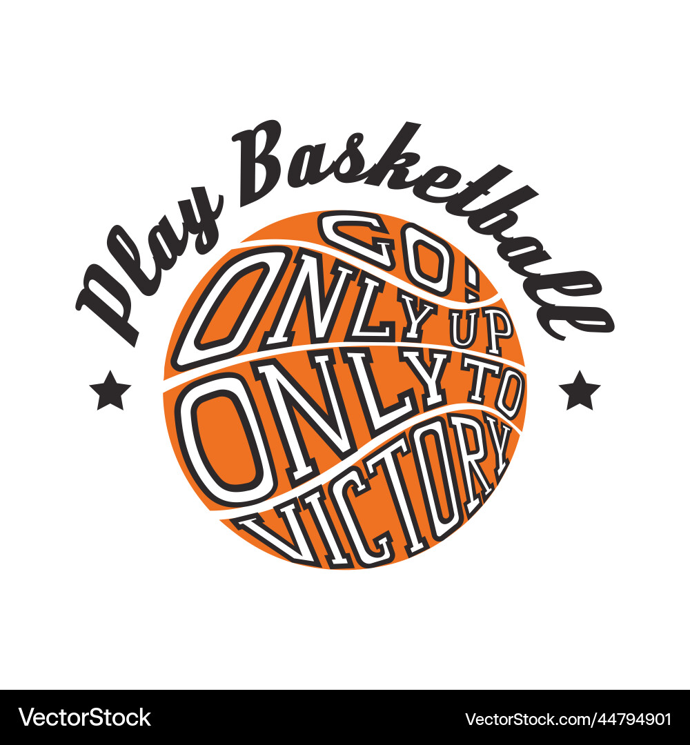 Basketball Slogan - Sporty Girls vector image