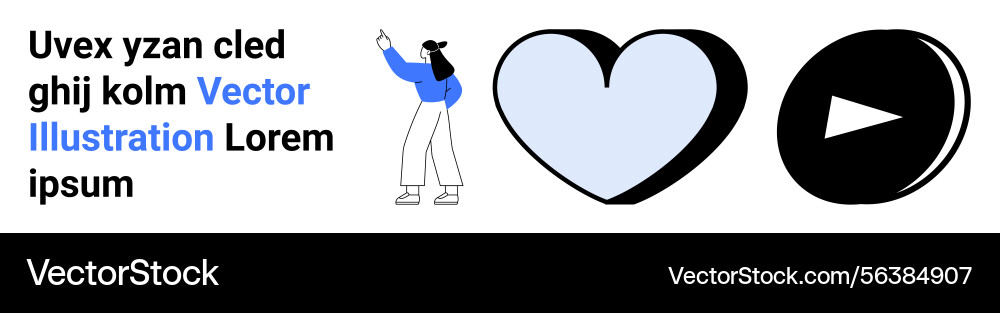 Woman pointing at text with heart and play button Woman pointing at text with heart and play button vector image
