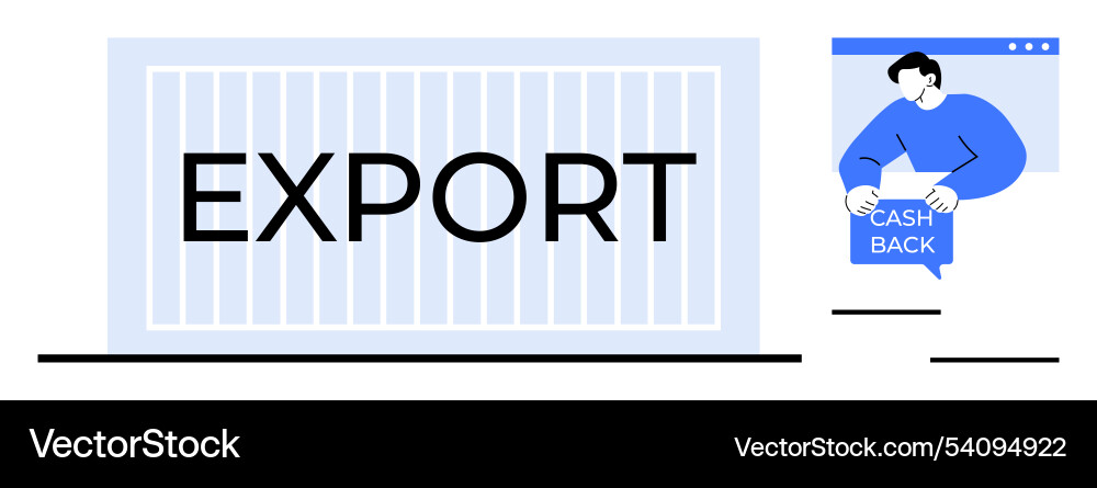 Export container with cash back notification Vector Image