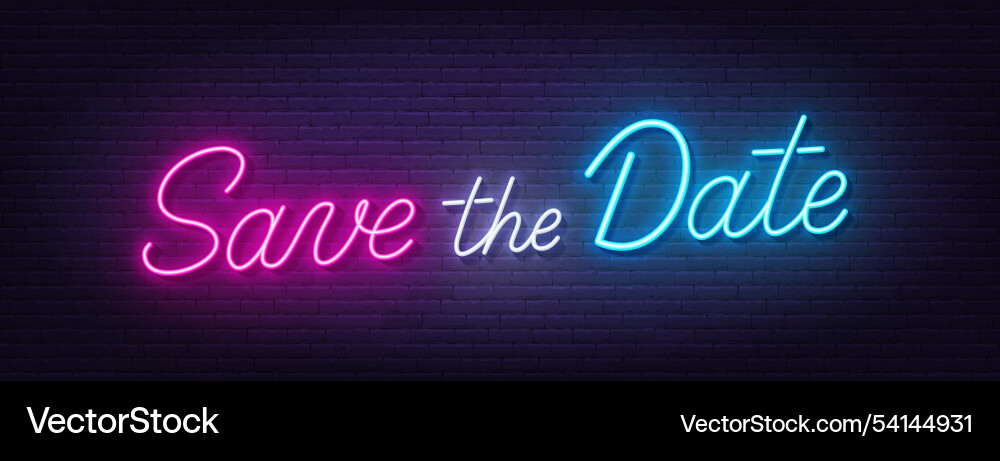 Save the date neon script text on brick wall Save the date neon script text on brick wall Vector Image