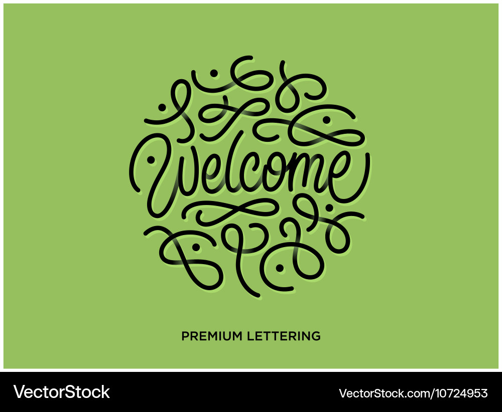 Welcome premium lettering Royalty Free Vector Image