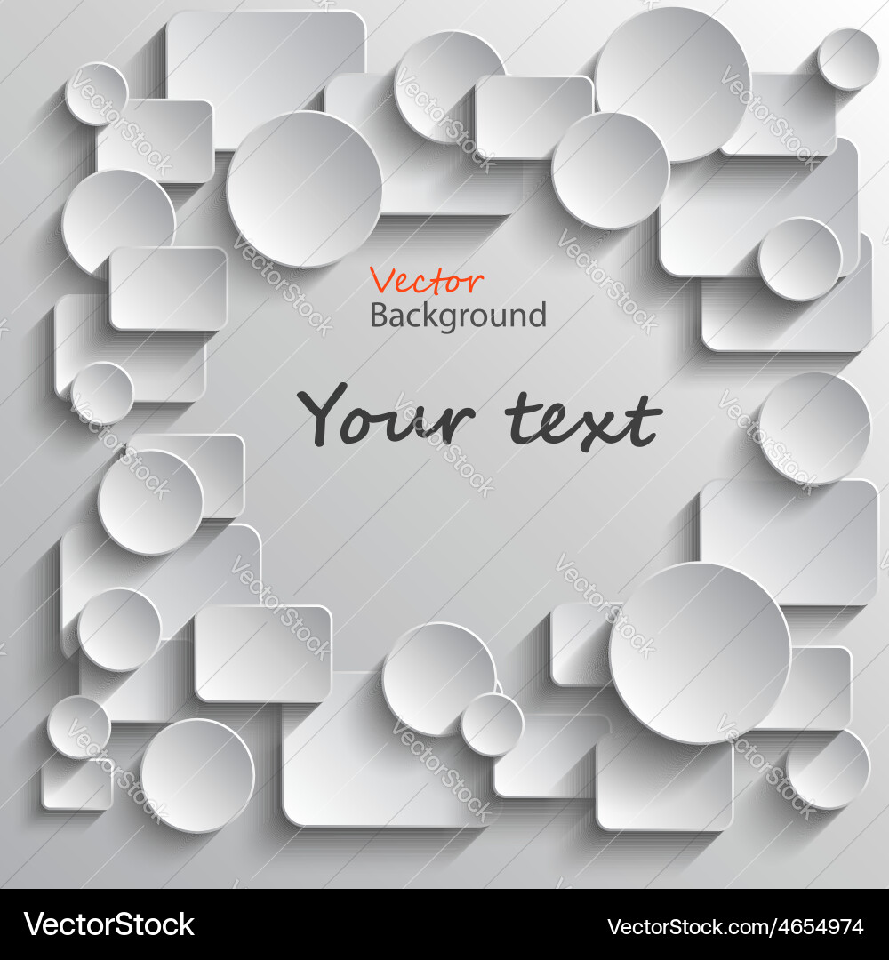 Paper circles and rectangles background place Vector Image