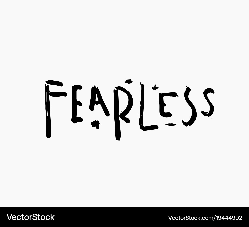 Fearless Quote Print vector image