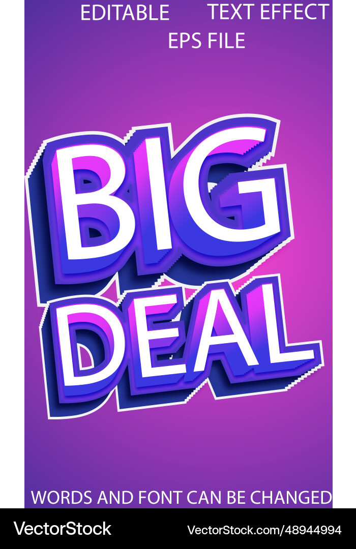 Big deal text effect typography 3d font Big deal text effect typography 3d font vector image