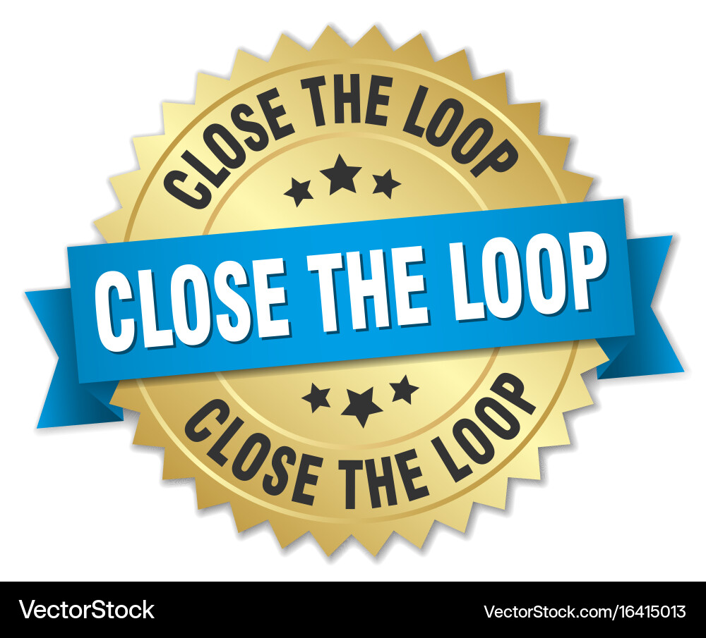 Close the loop round isolated gold badge vector image