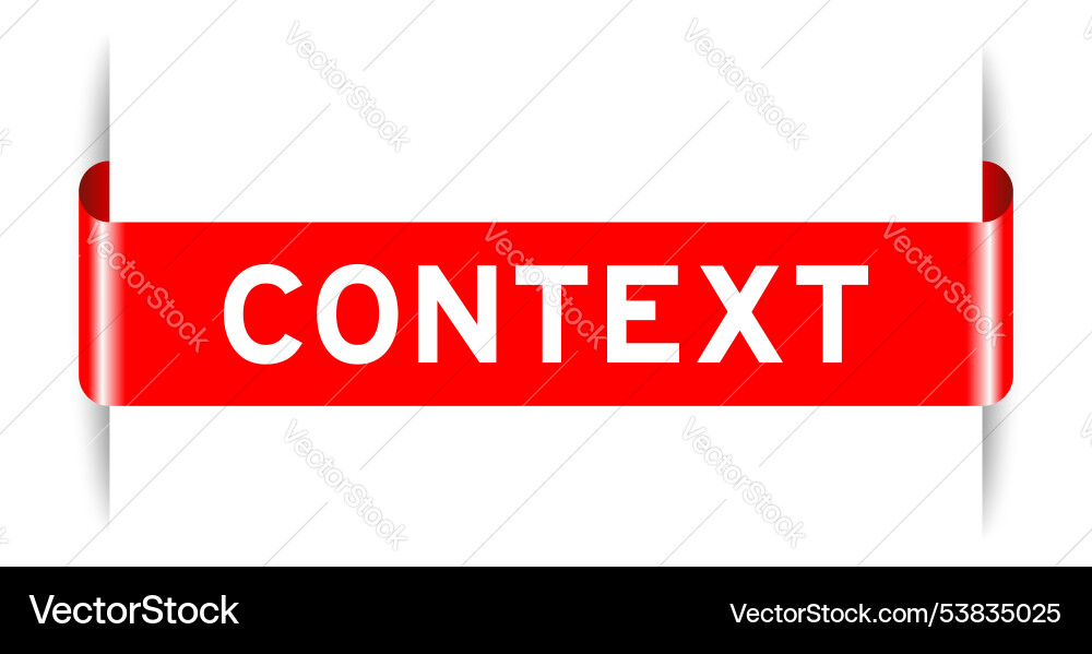 Red color inserted label banner with word context Red color inserted label banner with word context vector image