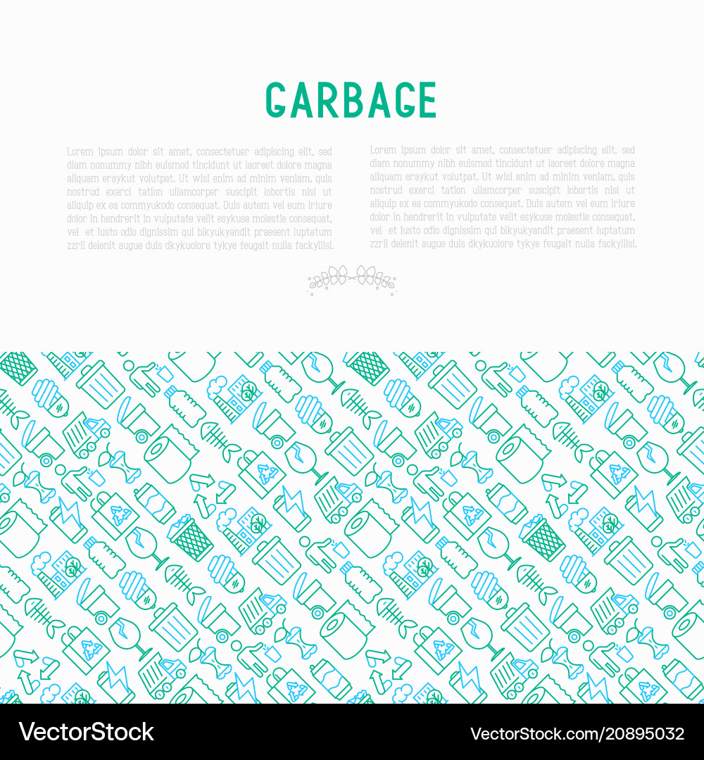 Garbage concept with thin line icons Garbage concept with thin line icons Vector Image