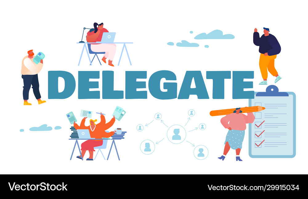 Delegate Responsibilities - Teamwork Concept Vector Image