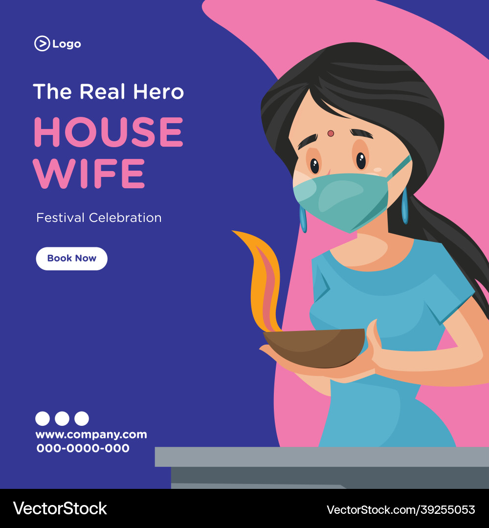 Banner design of real hero housewife Banner design of real hero housewife vector image