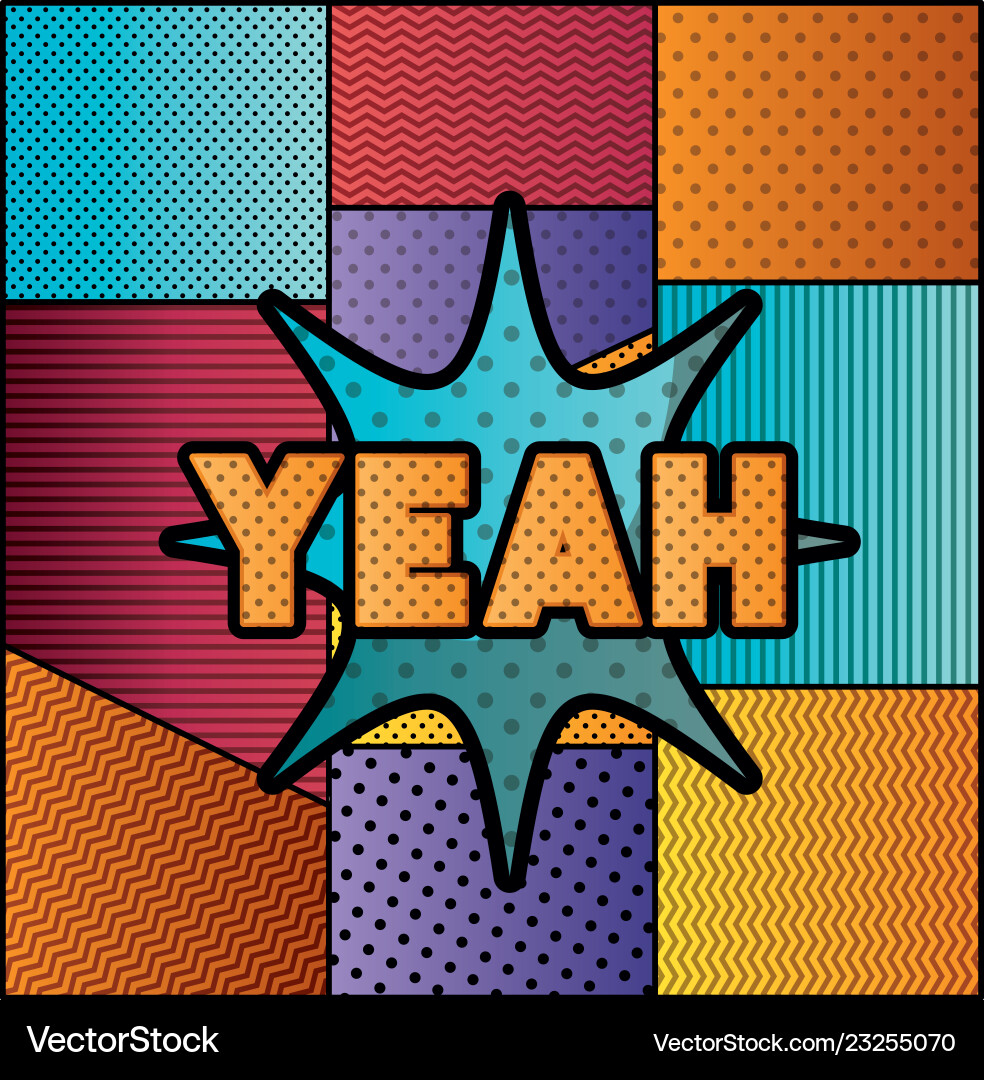 Expression bubble with yeah pop art style Vector Image