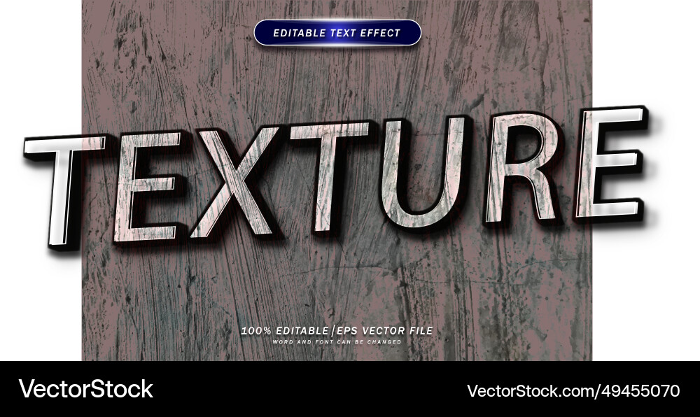 Texture editable text effect Texture editable text effect Vector Image