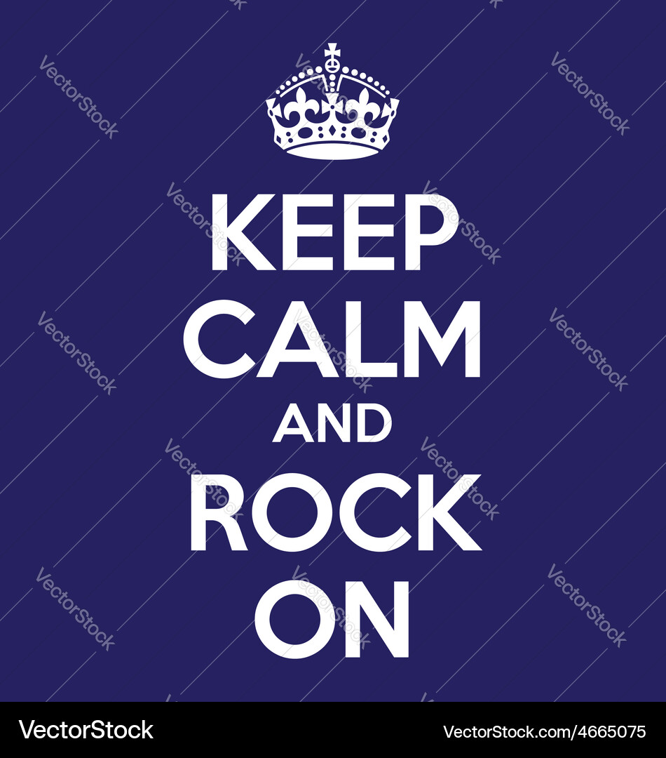Keep Calm Rock On Quote Poster – Royalty-Free Vector | VectorStock, image size:950x1080