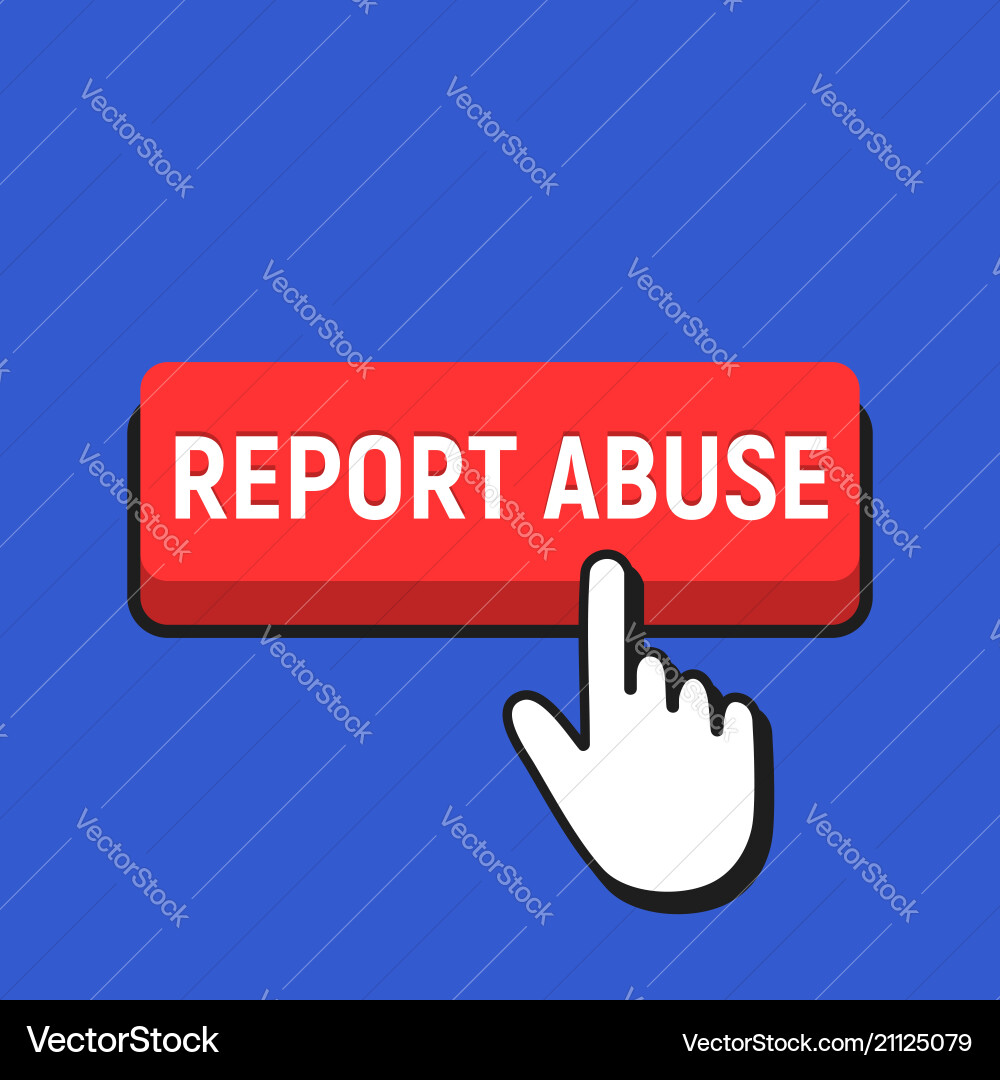 Hand mouse cursor clicks the report abuse button vector image