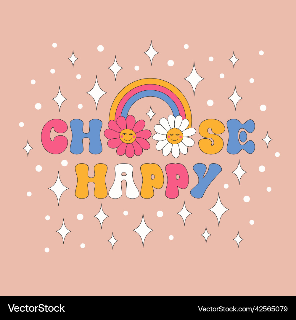 Retro phrase with sparkles and a smile Retro phrase with sparkles and a smile Vector Image