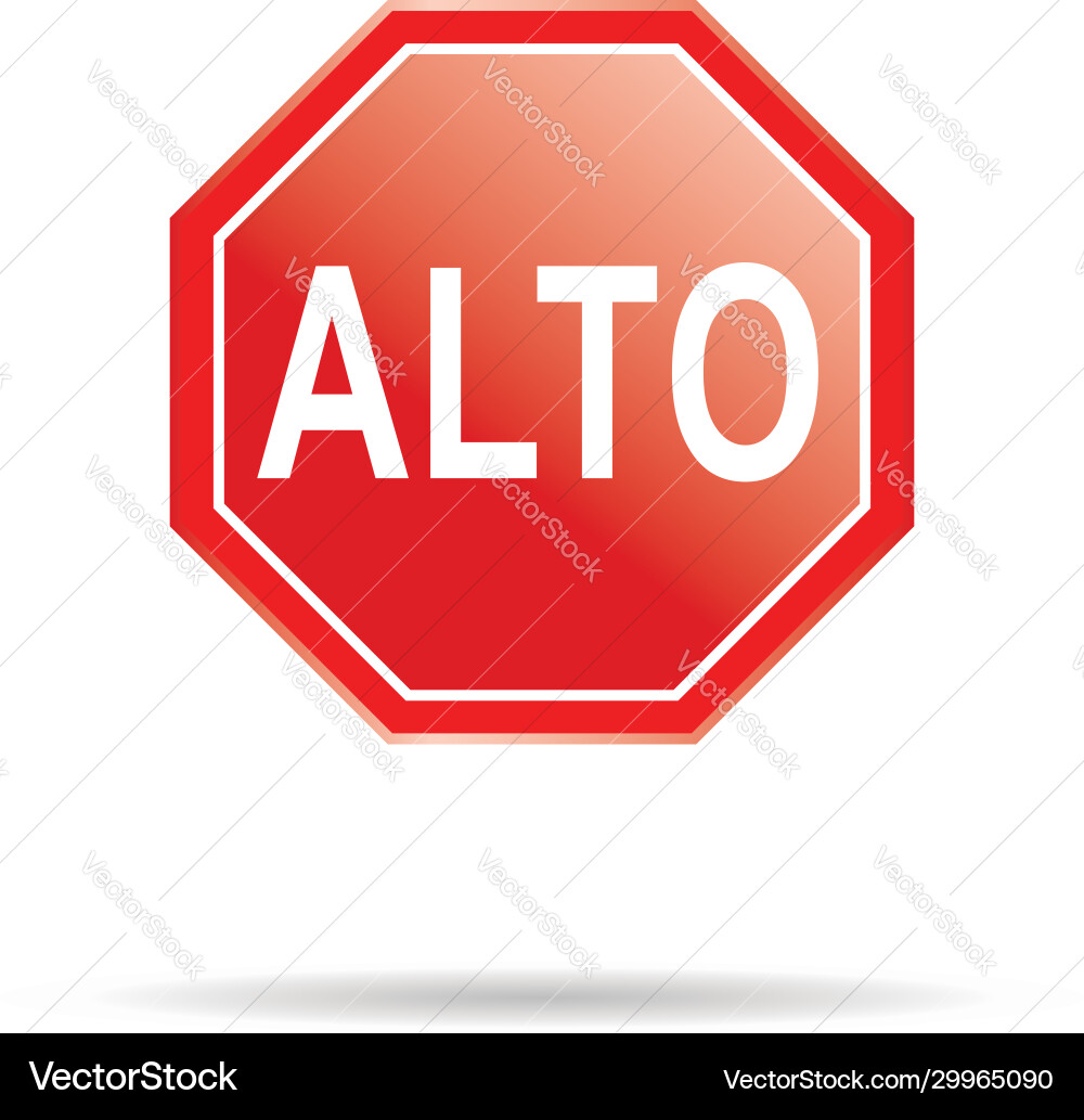 Spanish Stop Sign - Alto Vector Image