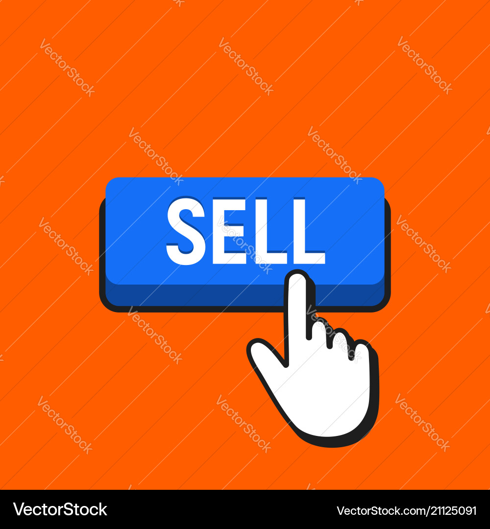 Hand mouse cursor clicks the sell button Vector Image
