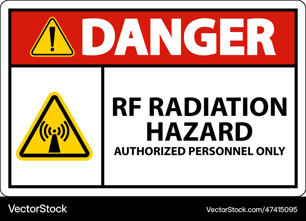 Danger rf radiation hazard authorized only sign Danger rf radiation hazard authorized only sign vector image