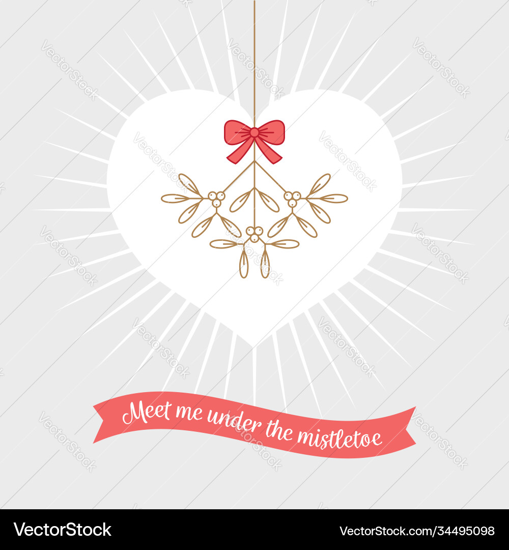 Meet me under mistletoe Vector Image