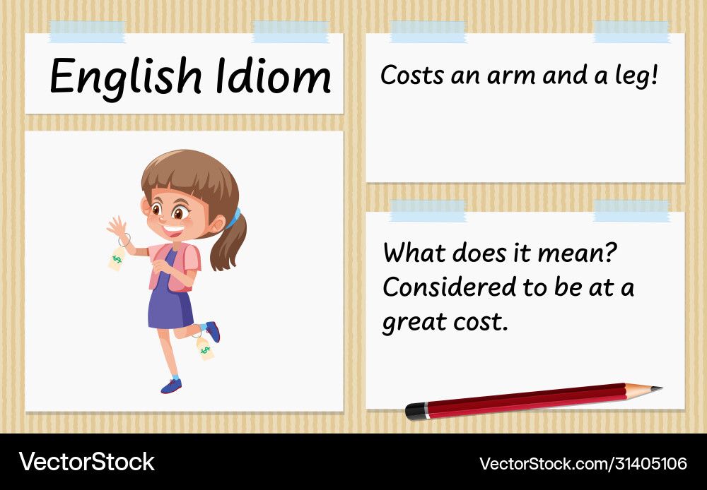 Idioms with get. Идиомы на leg. Идиома cost. Leg idioms. It costs an arm and a leg.