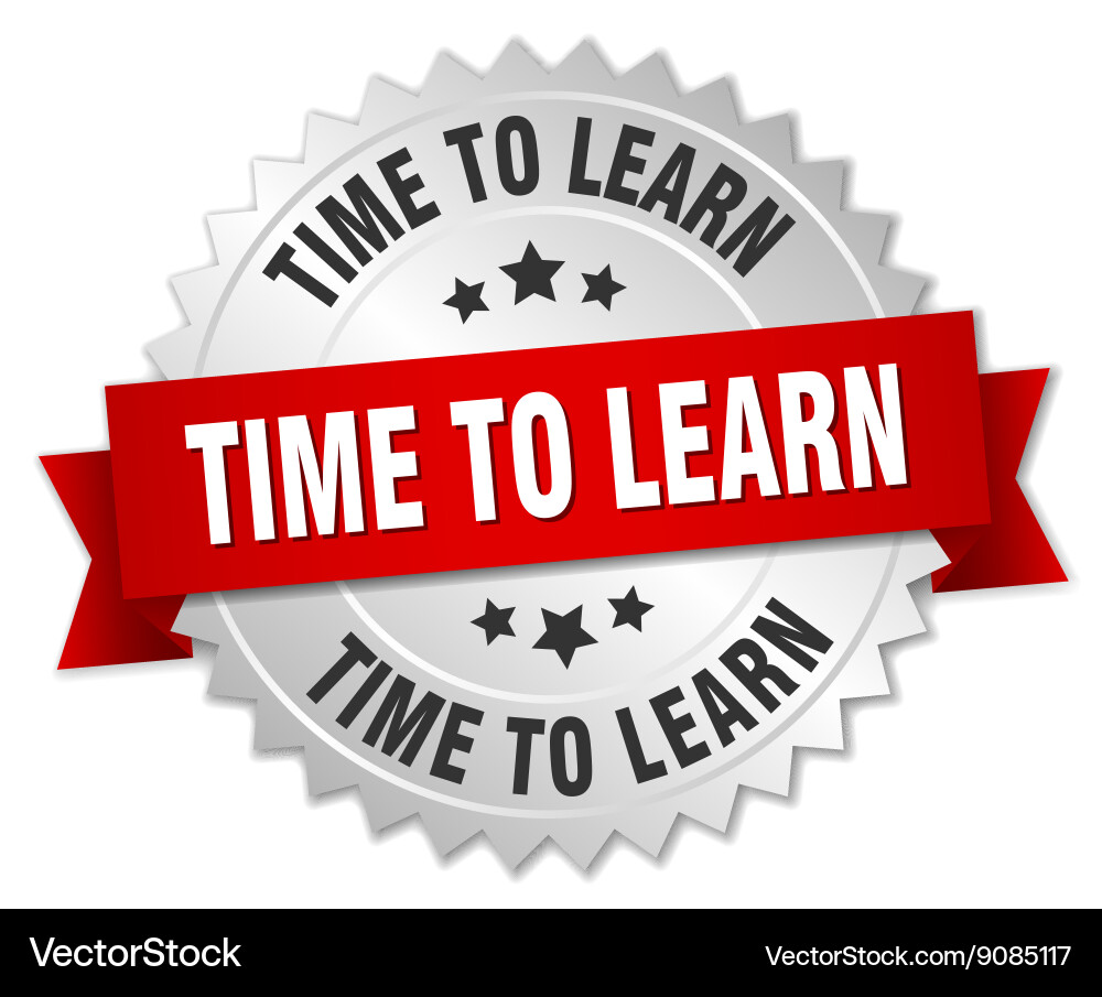 Time to learn 3d silver badge with red ribbon vector image