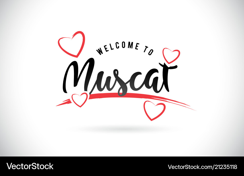 Muscat welcome to word text with handwritten font Vector Image