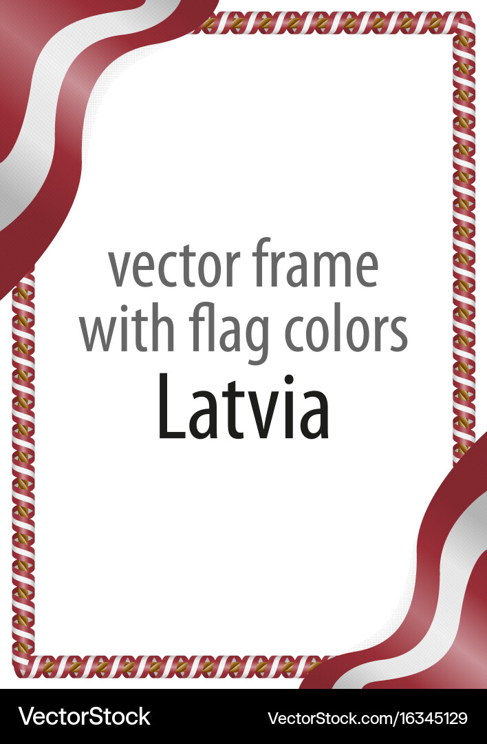 Frame and border of ribbon with the colors latvia Vector Image