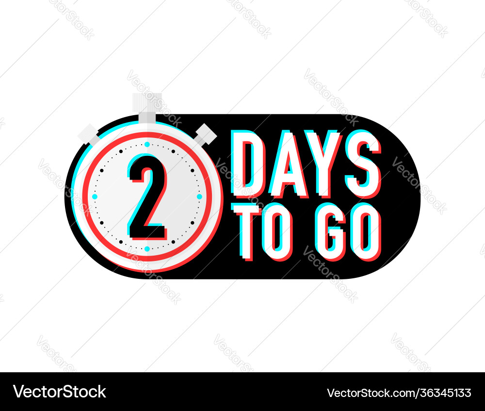 Timer number two days to go countdown Timer number two days to go countdown Vector Image