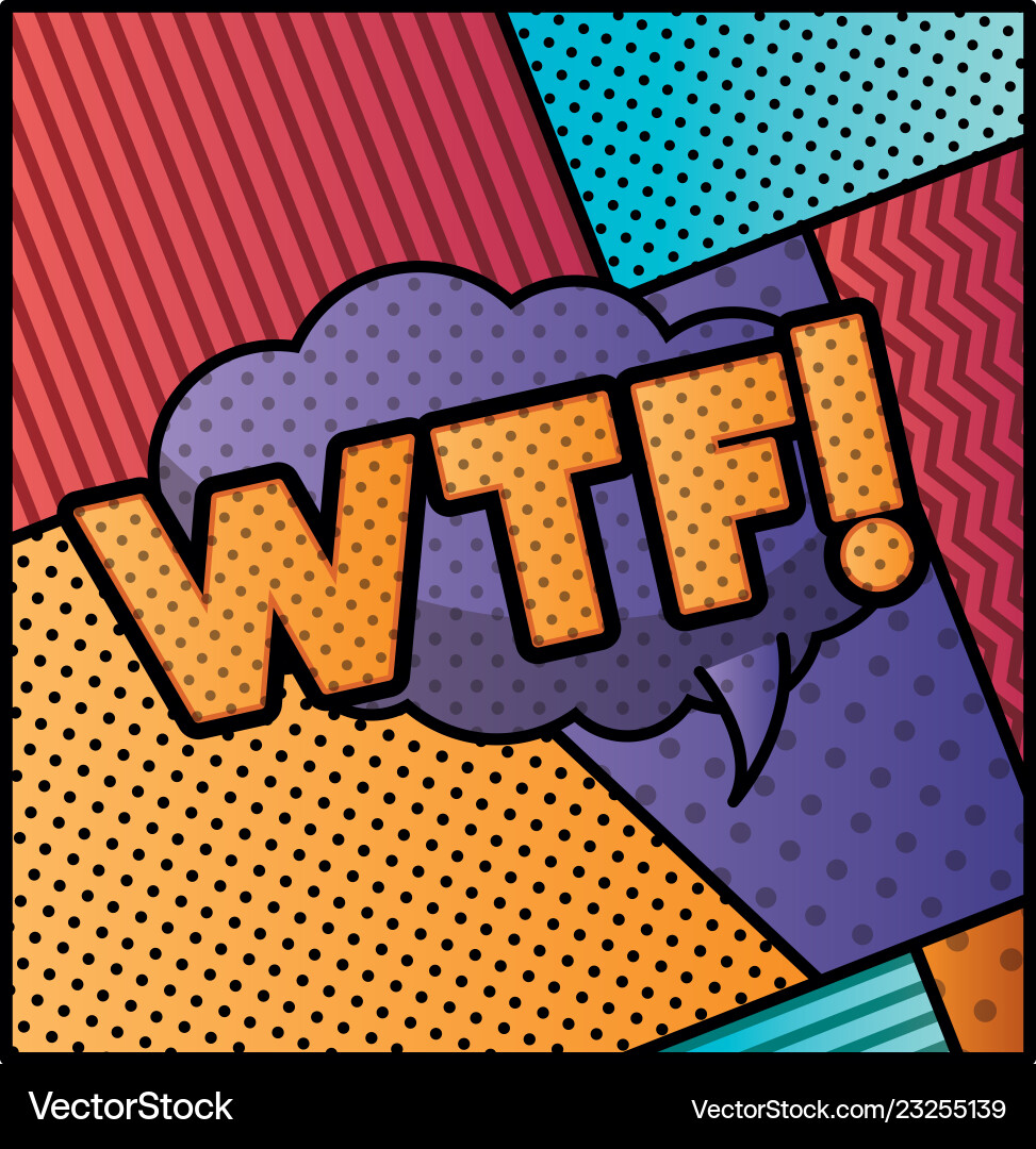 Expression bubble with wtf pop art style Vector Image